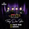 Trọng Tấn - Tiếng Đàn Bầu (feat. Tấn Minh) [Liveshow Danh Ca Việt Nam 2017] - Single